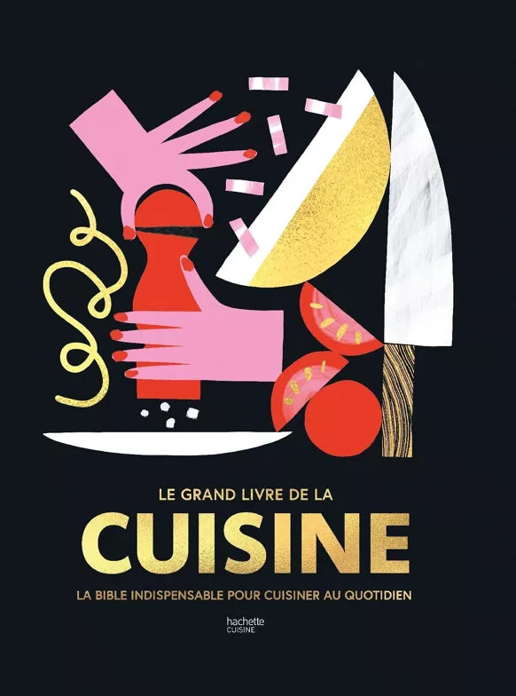 Livre : le grand livre de la cuisine