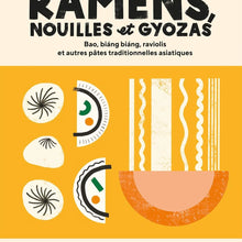 Charger l'image dans la galerie, Livre de recettes - Ramens, nouilles et gyozas
